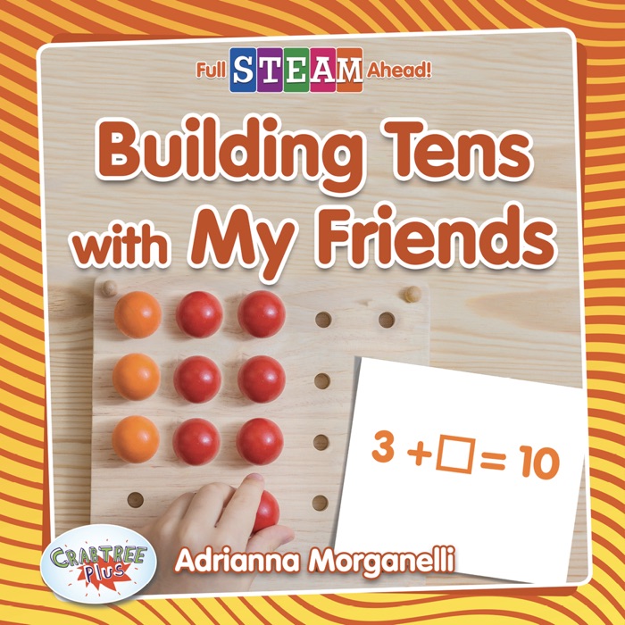 Building Tens with My Friends