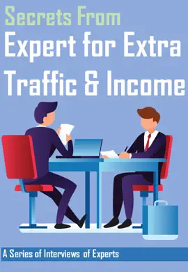Read: Secrets From Expert Book for Extra Traffic & Income