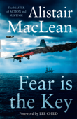 Fear is the Key - Alistair Maclean