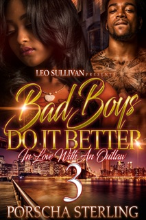 Bad Boys Do It Better 3 by Porscha Sterling