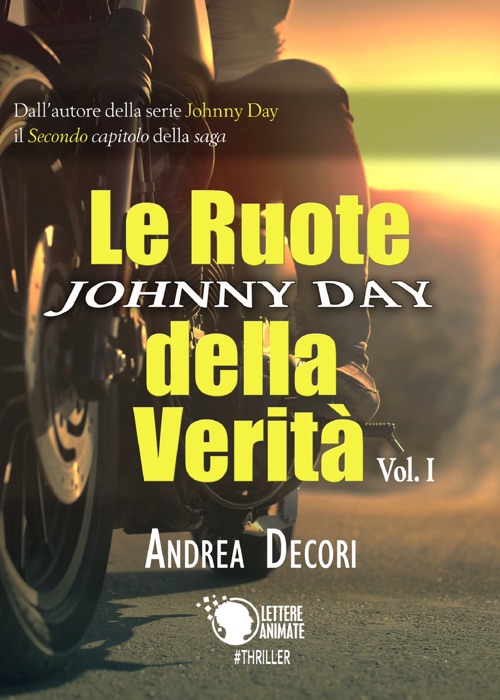 Johnny Day - Le Ruote della Verità Vol.1