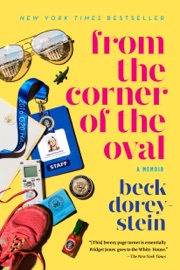 From the Corner of the Oval - Beck Dorey-Stein