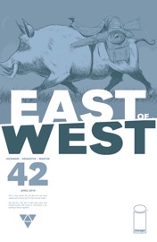 East of West #42 - Jonathan Hickman & Nick Dragotta