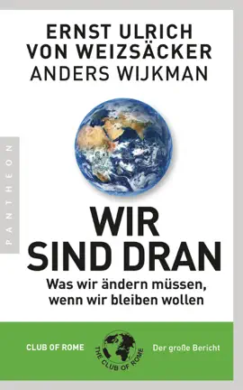 Read: Wir sind dran. Club of Rome: Book Der große Bericht