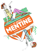 Mentine (Tome 1) - Privée de réseau ! - Jo Witek