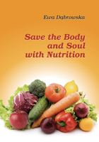 Ewa Dabrowska, MD - Save the Body and Soul with Nutrition artwork