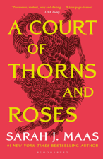 A Court of Thorns and Roses - Sarah J. Maas Cover Art