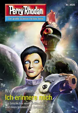 Read: Perry Rhodan 3025: Ich erinnere mich Book