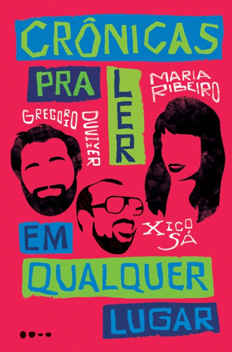 Crônicas para ler em qualquer lugar