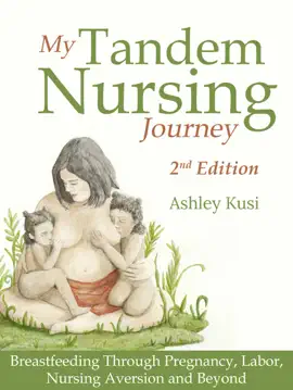 My Tandem Nursing Journey