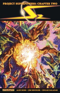 Project Superpowers: Chapter Two Vol. 2 by Jim Krueger, Alex Ross & Edgar Salazar