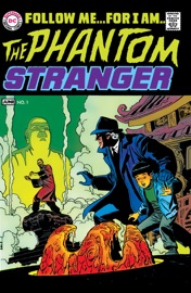 The Phantom Stranger (1969-) #1 - Mike Friedrich, John Broome, France Herron, Carmine Infantino, Leonard Starr & Bill Draut