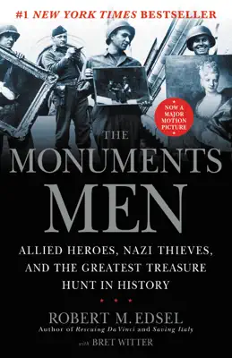 The Monuments Men by Robert M. Edsel & Bret Witter book