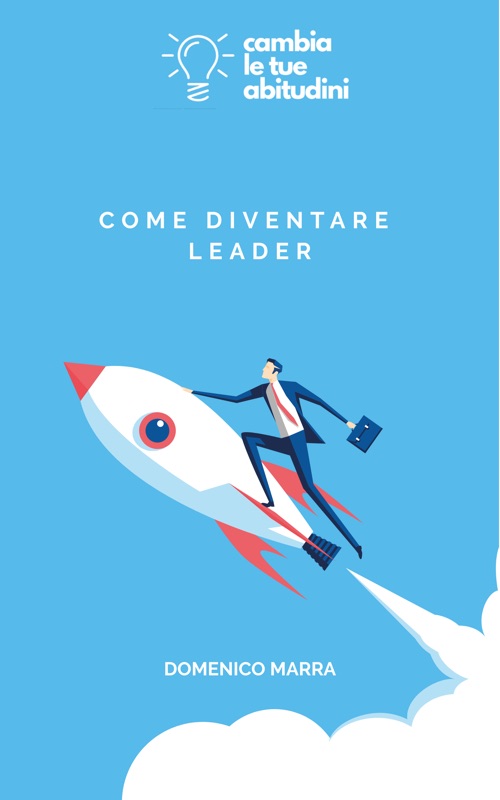 Come diventare Leader