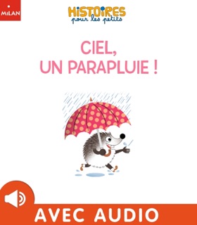 Ciel, un parapluie ! by Pablo Zweig & Céline Person