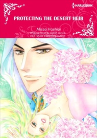 Protecting the Desert Heir - Misao Hoshiai & Caitlin Crews