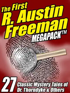 Read: The First Book R. Austin Freeman Megapack