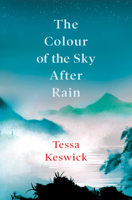 Tessa Keswick - The Colour of the Sky After Rain artwork