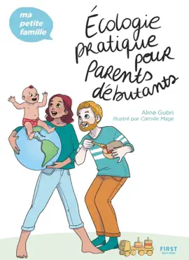 Read: Écologie pratique pour parents débutants - Ma petite Book famille