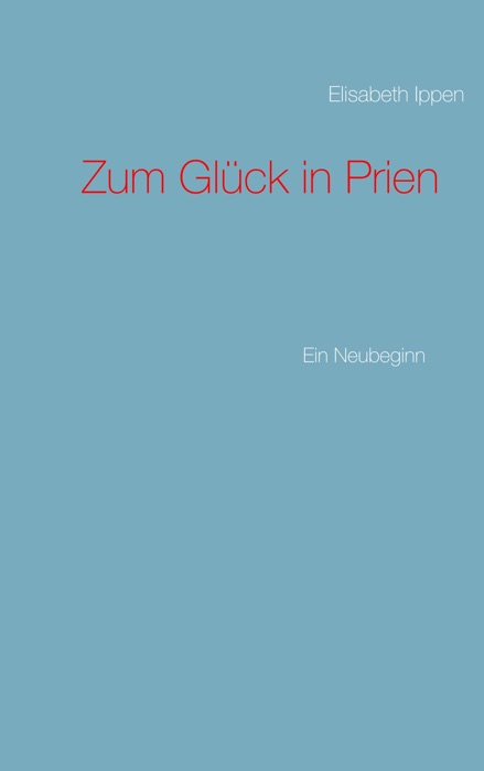 Zum Glück in Prien