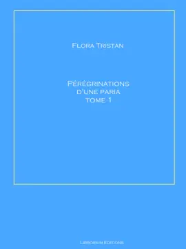 Read: Pérégrinations d'une paria Tome Book 1