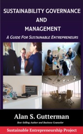 Sustainability Governance and Management - Alan S. Gutterman