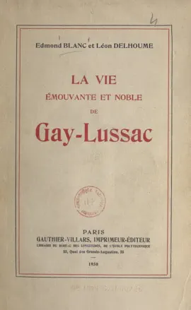 Read: La vie Book émouvante et noble de Gay-Lussac