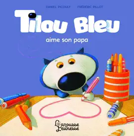 Read: Tilou bleu aime son papa Book