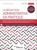 La rédaction administrative en pratique - Yolande Ferrandis