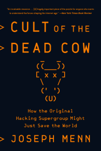 Cult of the Dead Cow - Joseph Menn Cover Art