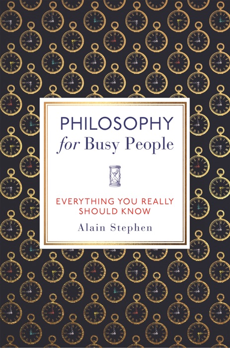 Philosophy for Busy People