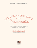 The Beginner’s Guide to Procreate - Roché Woodworth