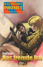 Raumschiff Promet - Von Stern zu Stern 23: Das fremde Ich Gerd Lange