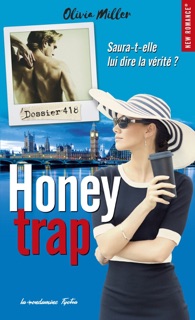 Honey trap by Olivia Miller