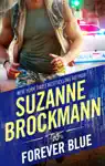 Forever Blue by Suzanne Brockmann Book Summary, Reviews and Downlod