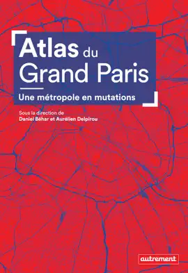 Read: Atlas du Book Grand Paris. Une métropole en mutation