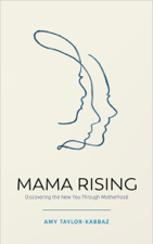 Mama Rising - Amy Taylor-Kabbaz Cover Art