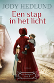 Een stap in het licht - Jody Hedlund