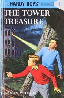 The Hardy Boys 01: The Tower Treasure by Franklin W. Dixon