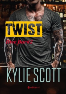 Twist. Dive Bar by Kylie Scott