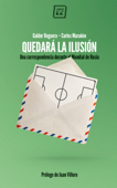 Quedará la ilusión - Galder Reguera