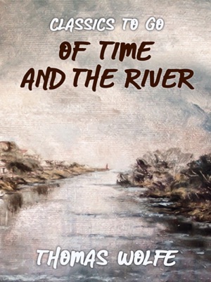 Of Time and the River