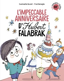 Hubert Falabrak, Tome 02 - Gwénaëlle Boulet & Fred Benaglia
