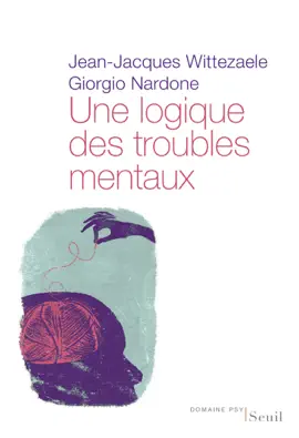 Read: Une logique des troubles mentaux. Le Book diagnostic opératoire systémique et stratégique