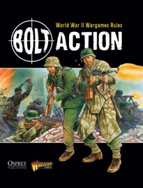 Bolt Action: World War II Wargames Rules - Warlord Games, Alessio Cavatore & Rick Priestley