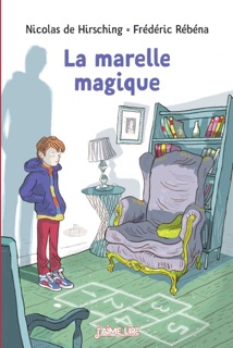 La marelle magique by Nicolas de Hirsching