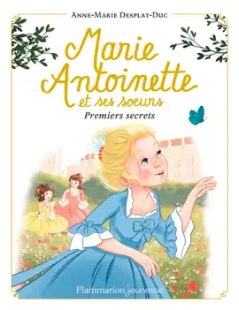 Read: Marie-Antoinette et ses sœurs (Tome Book 1) - Premiers secrets