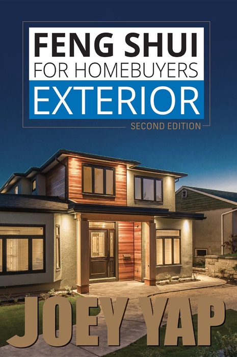 Feng Shui for Homebuyers - Exterior (Second Edition)