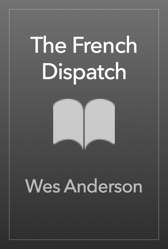 The French Dispatch