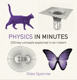Physics in Minutes - Giles Sparrow